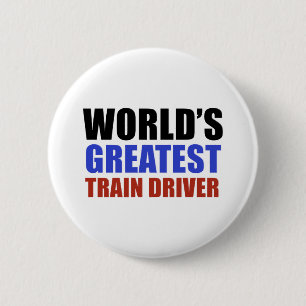 World's greatest TRAIN DRIVER 6 Cm Round Badge