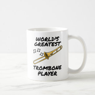 World's Greatest Trombone Player, Trombonist Funny Coffee Mug