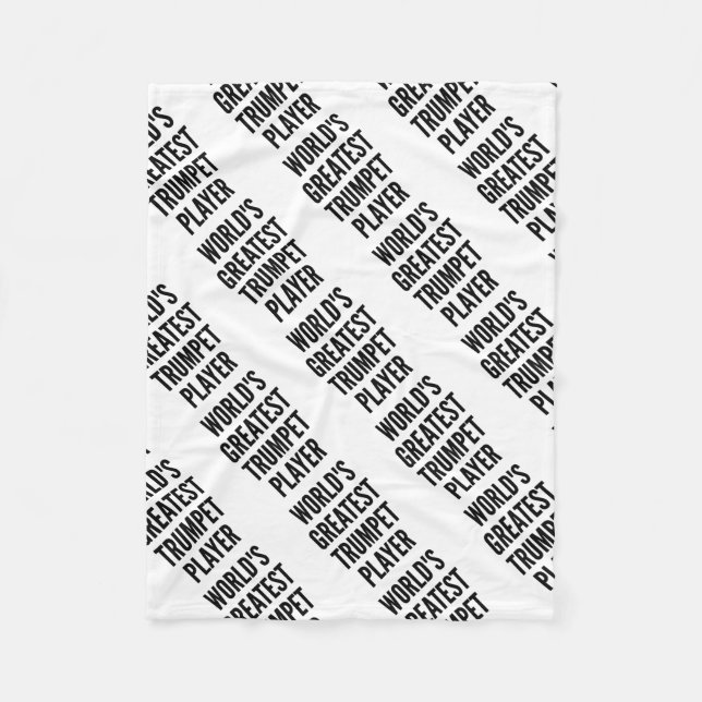 Worlds Greatest Trumpet Player Fleece Blanket (Front)