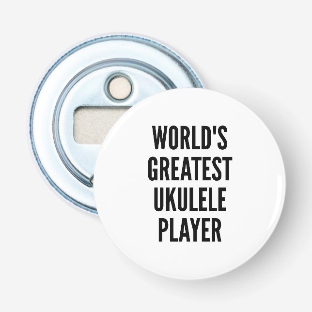 Worlds Greatest Ukulele Player Bottle Opener (Front)