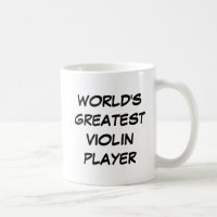 "World's Greatest Violin Player" Mug
