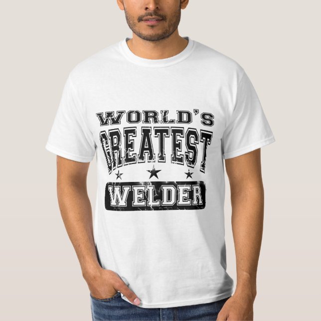 World's Greatest Welder T-Shirt (Front)