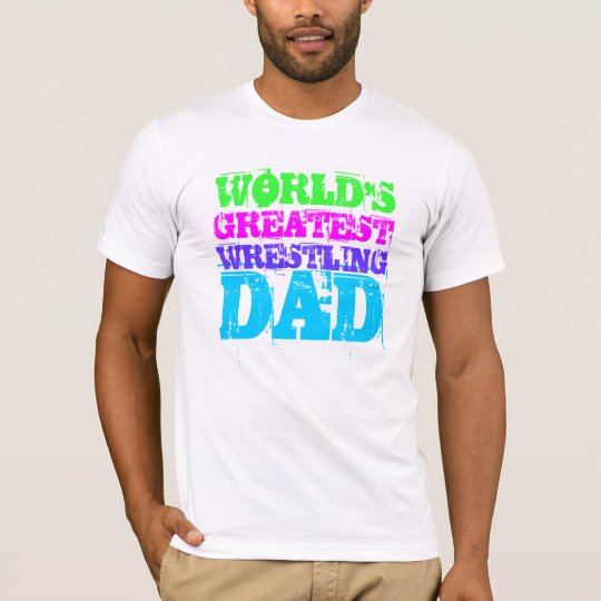 WORLD'S GREATEST WRESTLING DAD T-Shirt