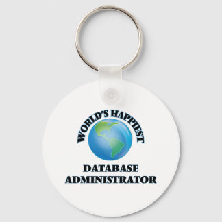 World's Happiest Database Administrator Key Ring