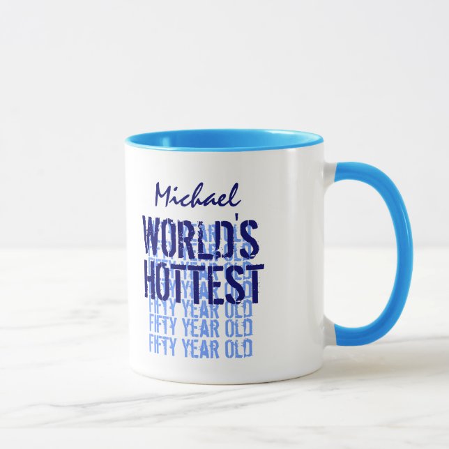 World's Hottest 50 Year Old Birthday Name W1719 Mug (Right)