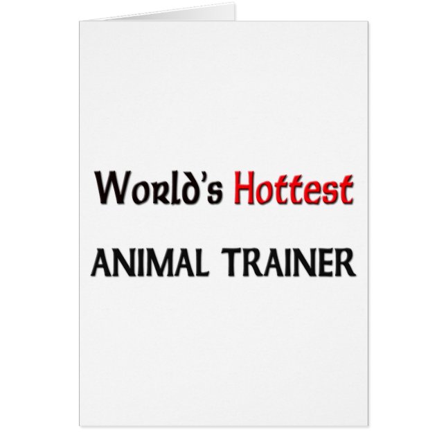 Worlds Hottest Animal Trainer (Front)
