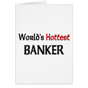 Worlds Hottest Banker