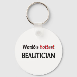 Worlds Hottest Beautician Key Ring