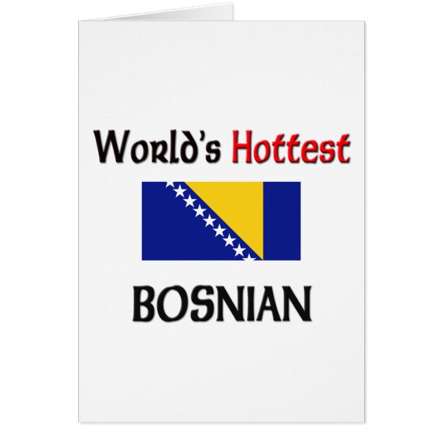 World's Hottest Bosnian (Front)