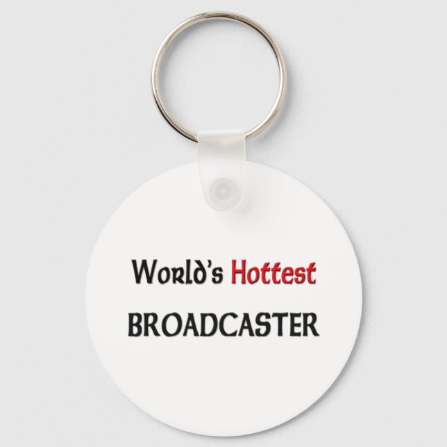 Worlds Hottest Broadcaster Key Ring (Front)
