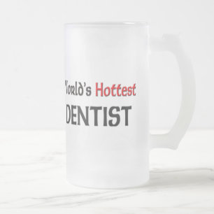 Worlds Hottest Dentist Frosted Glass Beer Mug