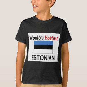World's Hottest Estonian T-Shirt
