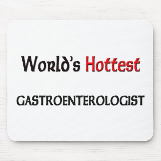 Worlds Hottest Gastroenterologist Mouse Mat (Front)