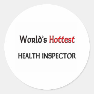 Worlds Hottest Health Inspector Classic Round Sticker