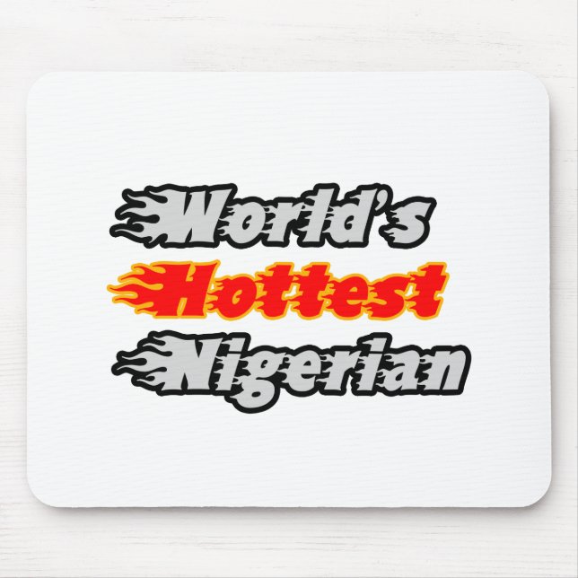 World's Hottest Nigerian Mouse Mat (Front)