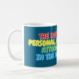 World's Hottest Personal Injury Attorney  Coffee Mug
