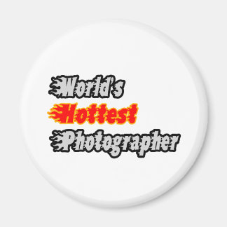 World's Hottest Photographer Magnet