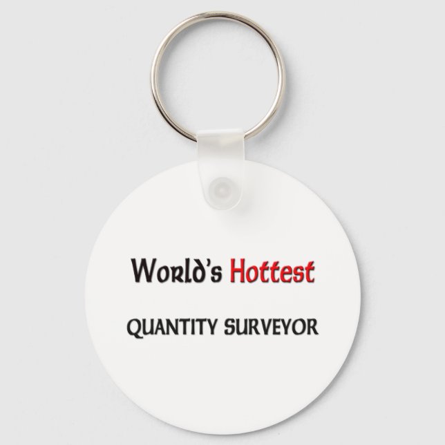Worlds Hottest Quantity Surveyor Key Ring (Front)