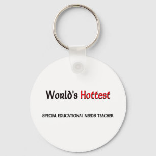 Worlds Hottest Special Educational Needs Teacher Key Ring