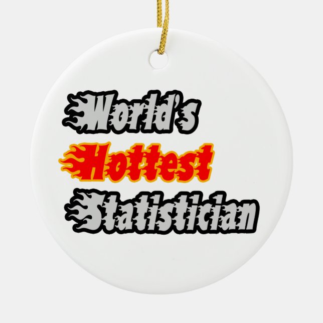 World's Hottest Statistician Ceramic Tree Decoration (Front)