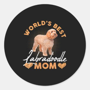 Worlds Labradoodle Mom Dog Funny  Classic Round Sticker