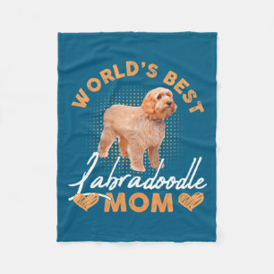 Worlds Labradoodle Mom Dog Funny  Fleece Blanket