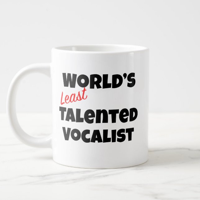 World's Least Talented Vocalist Gag Gift Mug (Left)
