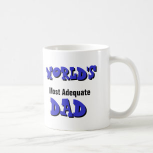 World's Most Adequate Dad Mug