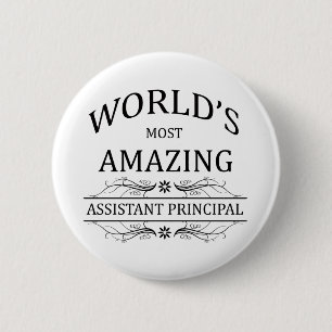 World's Most Amazing Assistant Principal 6 Cm Round Badge