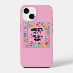 World's Most Amazing Mum iPhone 14 Case