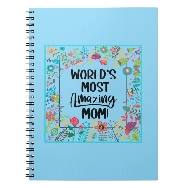 World's Most Amazing Mum  Notebook (Front)