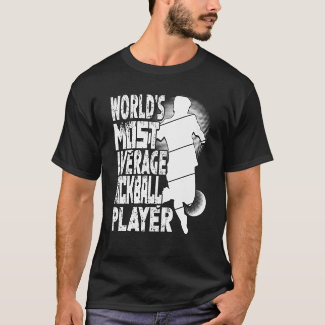 World's Most Average Kickball Player Kickballer  1 T-Shirt (Front)