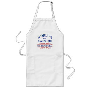 World's Most Awesome 65 Year Old Long Apron