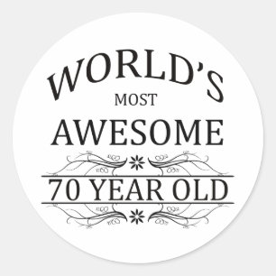 World's Most Awesome 70 Year Old Classic Round Sticker