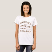 World's Most Awesome 85 Year Old T-Shirt (Front Full)