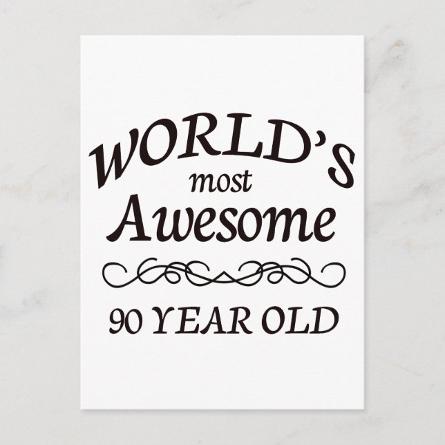 World's Most Awesome 90 Year Old Postcard (Front)