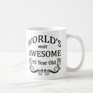 World's Most Awesome 95 Year Old Coffee Mug