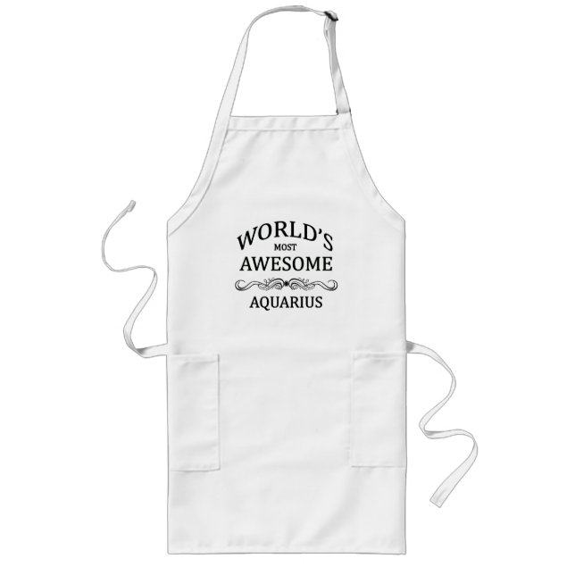 World's Most Awesome Aquarius Long Apron (Front)