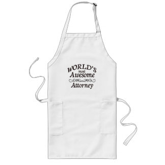 World's Most Awesome Attorney Long Apron