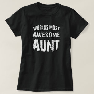 World's Most Awesome Aunt T-Shirt