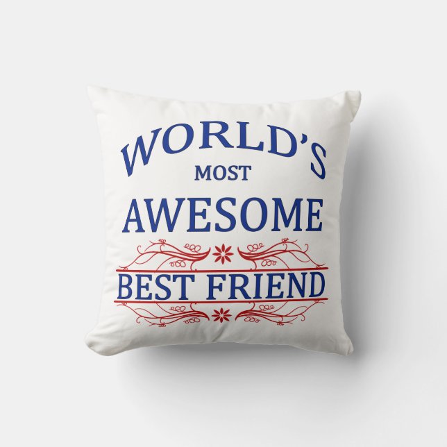 World's Most Awesome Best Friend Cushion (Front)