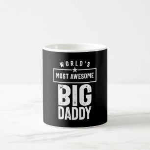 World's Most Awesome Big Daddy   Father Grandfathe Coffee Mug