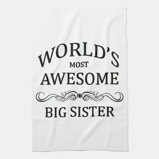World's Most Awesome Big Sister Tea Towel (Vertical)