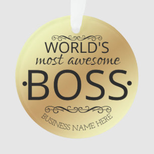 WORLD'S most awesome  Boss gift  Ornament