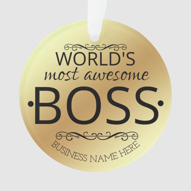 WORLD'S most awesome  Boss gift  Ornament (Front)