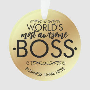 WORLD'S most awesome  Boss gift  Ornament