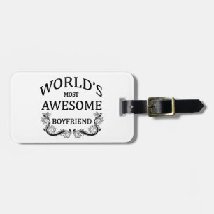 World's Most Awesome Boyfriend Luggage Tag