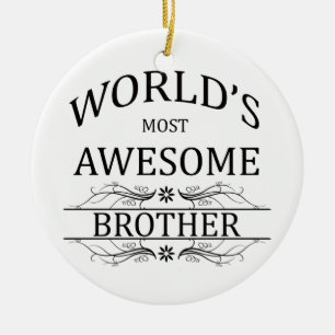 World's Most Awesome Brother Ceramic Tree Decoration