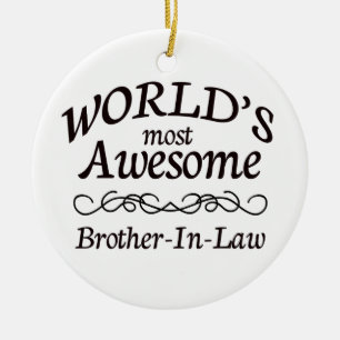 World's Most Awesome Brother-In-Law Ceramic Tree Decoration