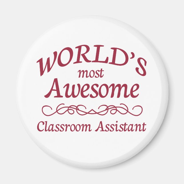 World's Most Awesome Classroom Assistant Magnet (Front)